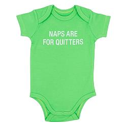 Naps are for Quitters Baby Onesie Creeper Bodysuit