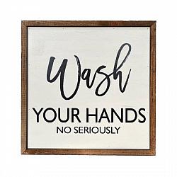 Wash Your Hands Farmhouse Sign